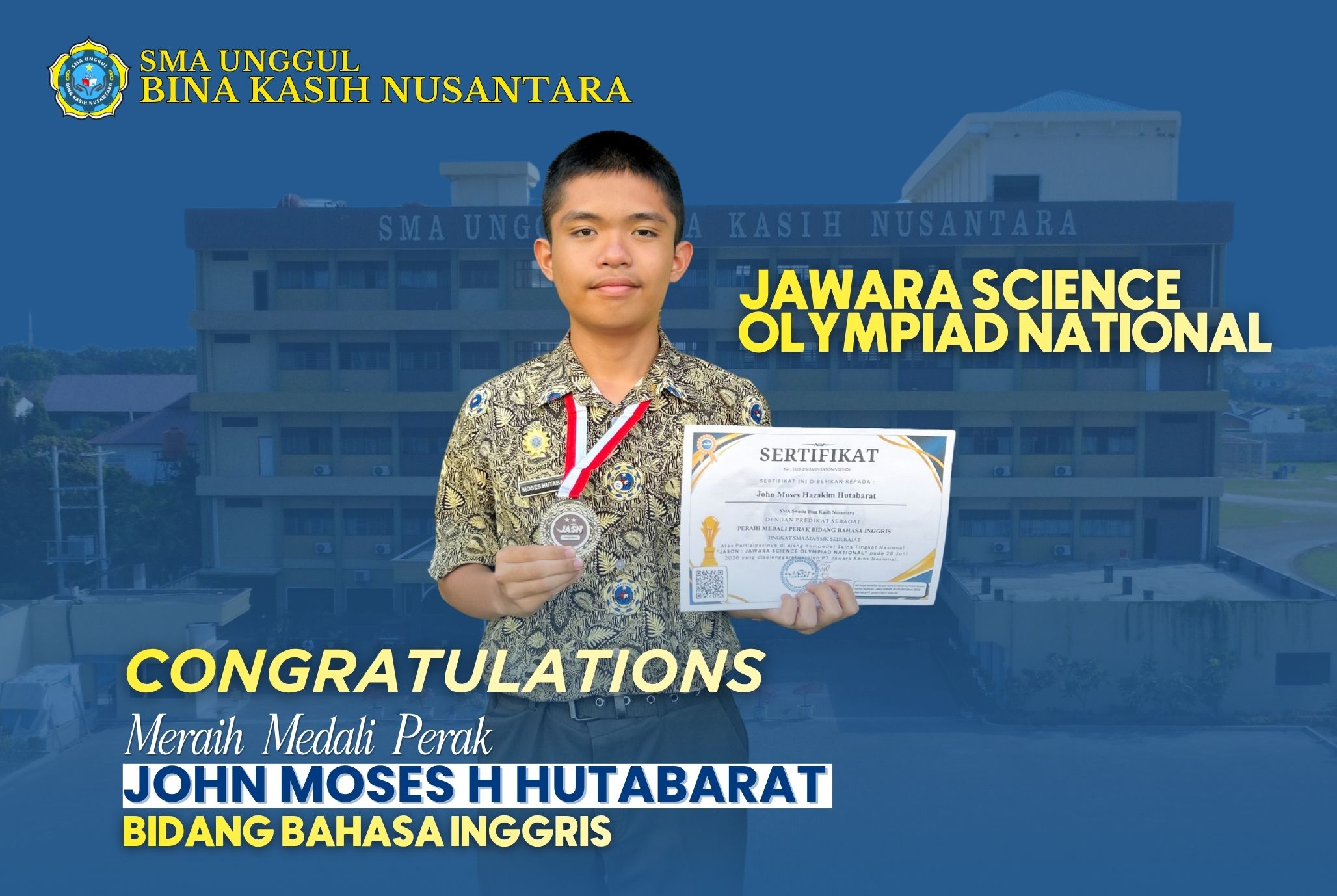John Moses H. Hutabarat berhasil meraih Medali Perak dalam bidang Bahasa Inggris pada ajang Jawara Science Olympiad National